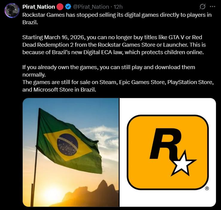 Tweet by @Pirat_Nation announcing that Rockstar Games has stopped selling digital games directly to players in Brazil starting March 16, 2026, due to the new Digital ECA law. Image shows the Brazilian flag and Rockstar Games logo side by side.
