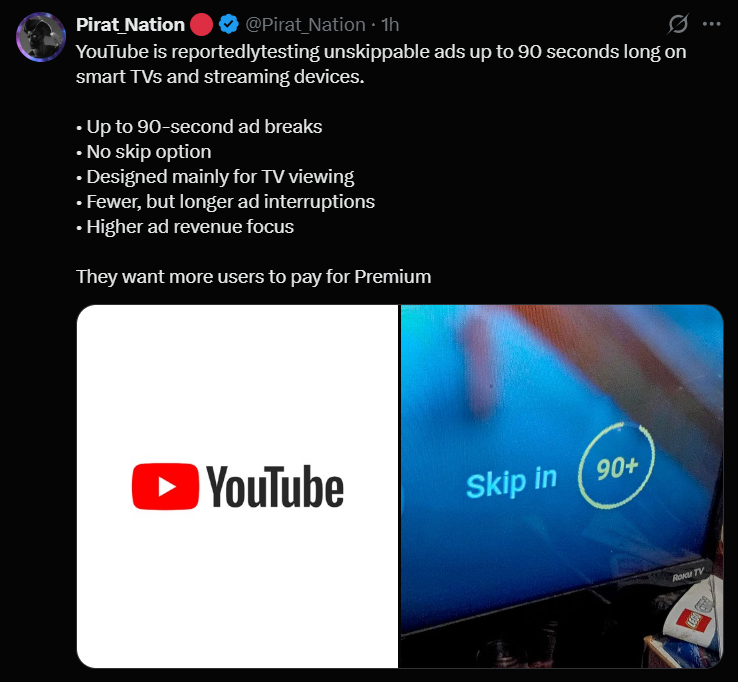 A screenshot of a social media post from "Pirat_Nation" detailing reports that YouTube is testing 90-second unskippable ads on smart TVs and streaming devices.