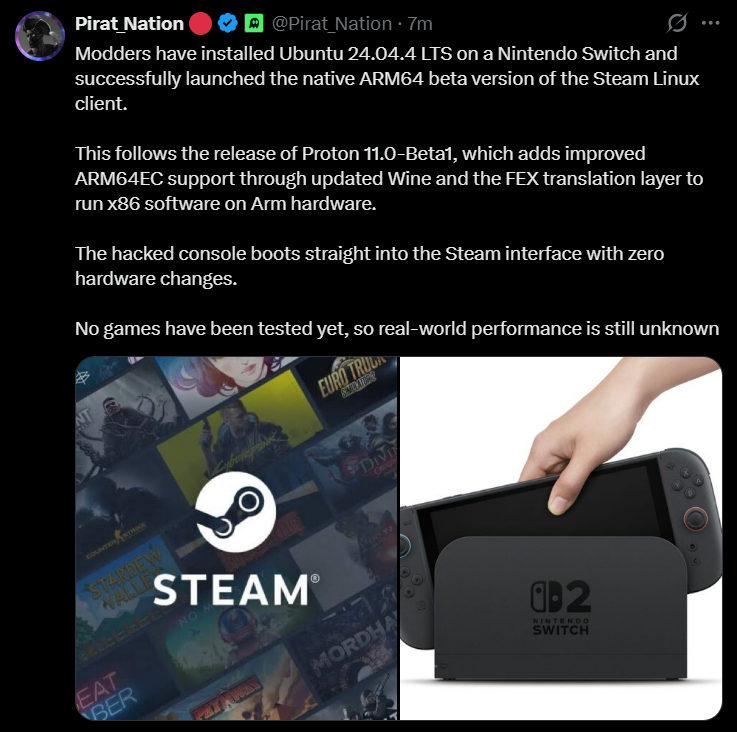 A screenshot of a viral social media post by Pirat_Nation detailing the successful installation of Ubuntu 24.04.4 LTS and the native ARM64 Steam Linux client on a Nintendo Switch. The post highlights the use of Proton 11.0-Beta1 and the FEX translation layer for running x86 software on ARM hardware without physical modifications.